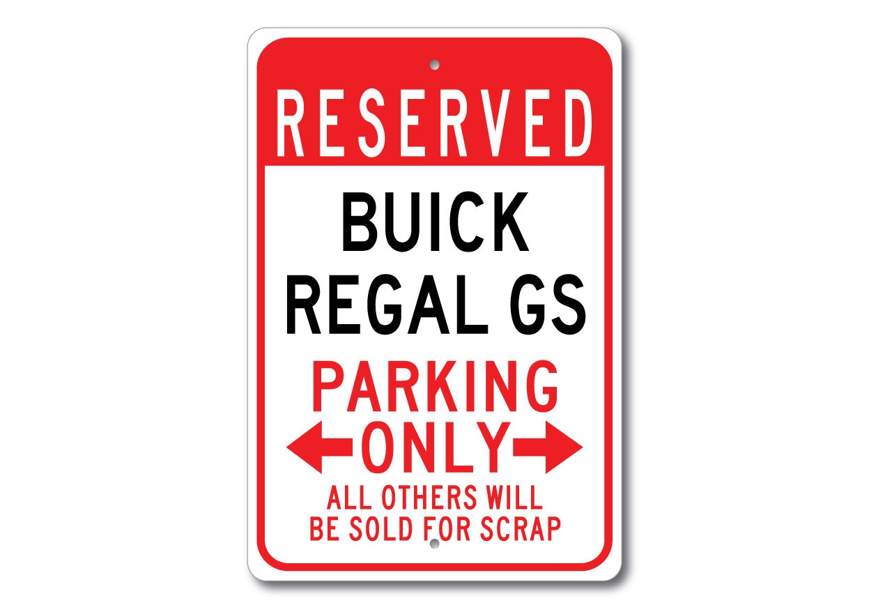 Buick Regal GS Parking Sign, Buick Regal GS, Regal Gs Sign, Regal