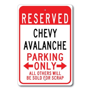 Avalanche Parking Sign, Avalanche Signs, Chevy Avalanche , Avalanche Sign, Avalanche  Gift, Avalanche Garage, Chevy Sign, Metal Chevy Sign