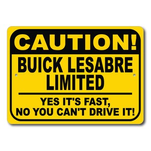 Buick Lesabre Limited Achtung Schild, Yes It&#39;s Fast, Lesabre Limited Decor, Buick Garage, Buick Lesabre Limited Sign, Metal Buick Schild
