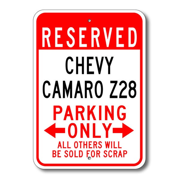 Camaro Z28 Parking Sign, Camaro Z28 Signs, Chevy Camaro Z28, Camaro Sign, Camaro Z28 Gift, Camaro Decor, Chevy Camaro Z28, Metal Chevy Sign