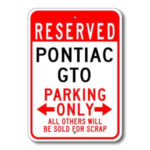 Gto Parking Sign, Gto Signs, Pontiac Gto, Gto Sign, Gto Gift, Gto Decor, Pontiac, Metal Pontiac Sign, Gto Pontiac, Gto Car, Gto