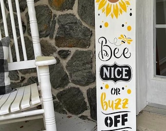 Be Bice or Buzz Off-10" x 36" Wood Sign