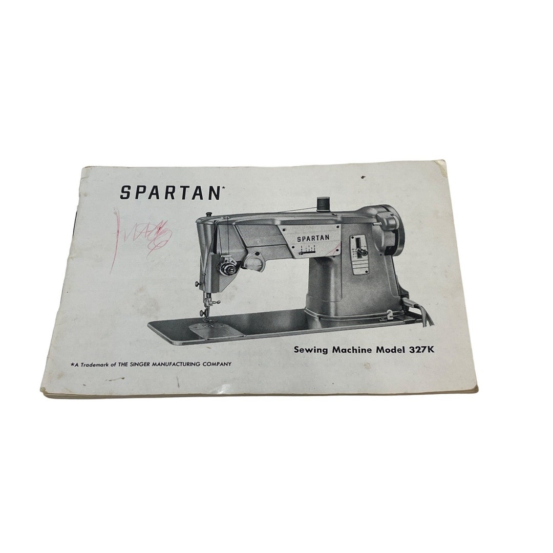 Spartan Sewing Machine Model 327K Manual From the Singer Etsy