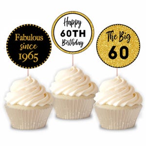 60. Geburtstag Cupcake Topper, 60. Geburtstag Party Essen, schwarz und Gold 60. Geburtstag Cupcake Topper, 1965 Cupcake Topper, Instant Download