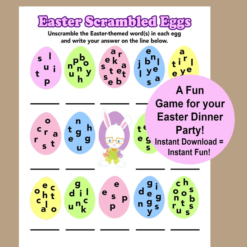 May include: A printable Easter-themed game for kids. The game features a bunny rabbit and scrambled eggs with letters to unscramble to form Easter-related words. The text on the page reads "Easter Scrambled Eggs" and "A Fun Game for your Easter Dinner Party! Instant Download = Instant Fun!"