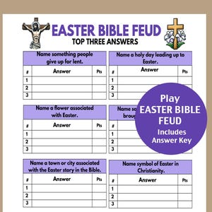 May include: Purple and white printable Easter Bible Feud game with a cross and a flower on the top. The game includes a list of questions and answer spaces for players to fill in.