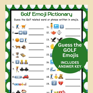 May include: A golf-themed emoji pictionary game with a green and white border. The game features a series of emojis representing golf-related words or phrases, with spaces for answers. Includes an answer key.