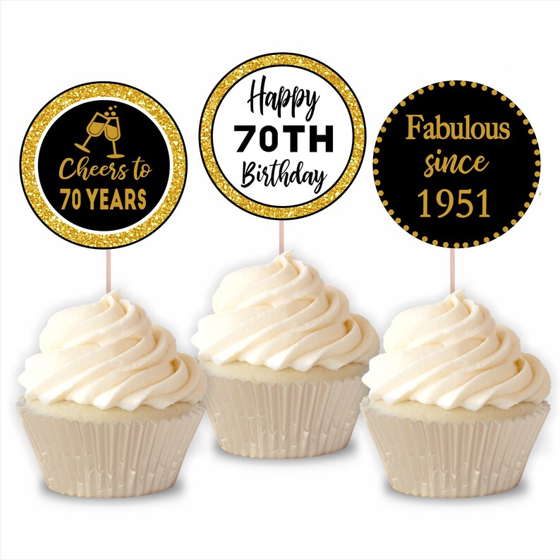 Black and Gold 70th Birthday Cupcake Toppers 70th Birthday Cupcake Toppers Instant Download 1951 Cupcake Topper Cheers to 70 Years