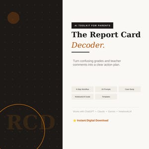 Könnte beinhalten: Digitales Produkt mit dem Titel "The Report Card Decoder" mit dem Text "AI Toolkit for Parents". Das Design weist ein Schwarz-Gold-Farbschema mit Aufzählungspunkten und den Worten "Instant Digital Download" auf.