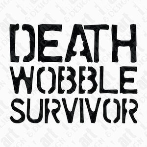 SVG DXF PNG Death Wobble Survivor Jeep Cherokee Wrangler Graphic T Gift for Dad Instant Download