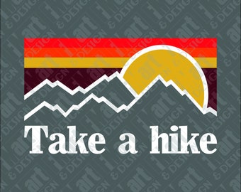 SVG DXF PNG Take a Hike