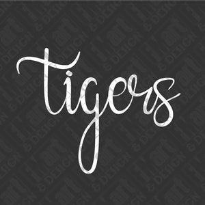May include: White cursive text on a black background that reads "tigers".