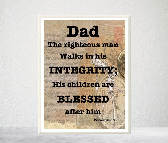 Bedruckbare Bibelschrift Sprüche 207 Väter Tag Print The Gerechter Man Walks In His Integrity Dad Print Christian Gift Dad Gift