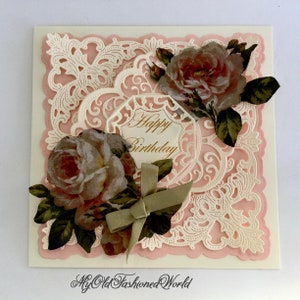 Romantic old fashioned vintage style birthday card for a special Mother, Wife, Sister or friend featuring pink roses, cream lace, ribbon.