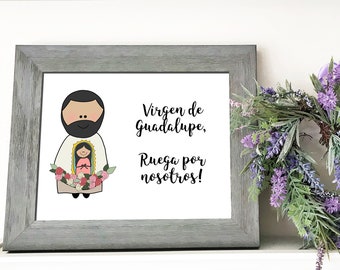 St Juan Diego Spanish Quote Catholic Printable, Guadalupe digital download Baptism, First Communion gift, Confirmation gift, Nursery Decor
