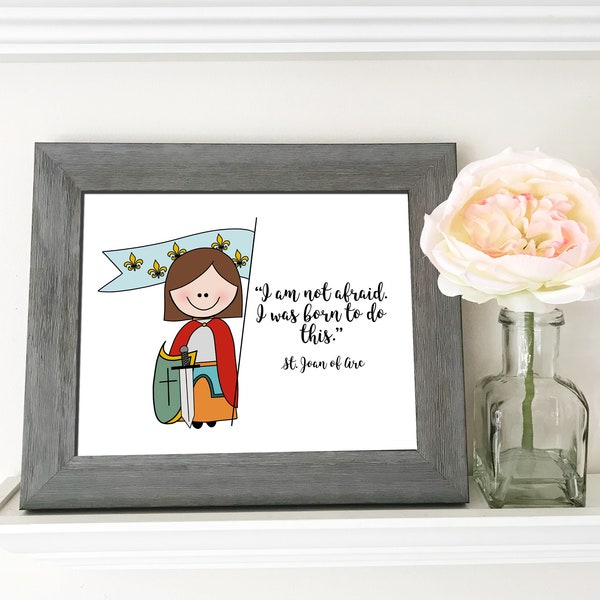 St. Joan of Arc Catholic Printable, Catholic Quote, Catholic Print, Baptism gift digital download Confirmation gift First Communion gift