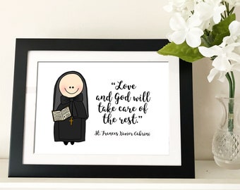 St. Frances Xavier Cabrini Catholic Printable, digital download, Catholic Quote, Catholic Print, Baptism, Confirmation, First Communion gift