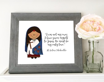 St. Kateri Tekakwitha Quote Print / Katholiek gebed / Katholiek afdrukbaar / Katholieke kinderkamerinrichting / Katholieke kinderkamer / katholieke muurkunst
