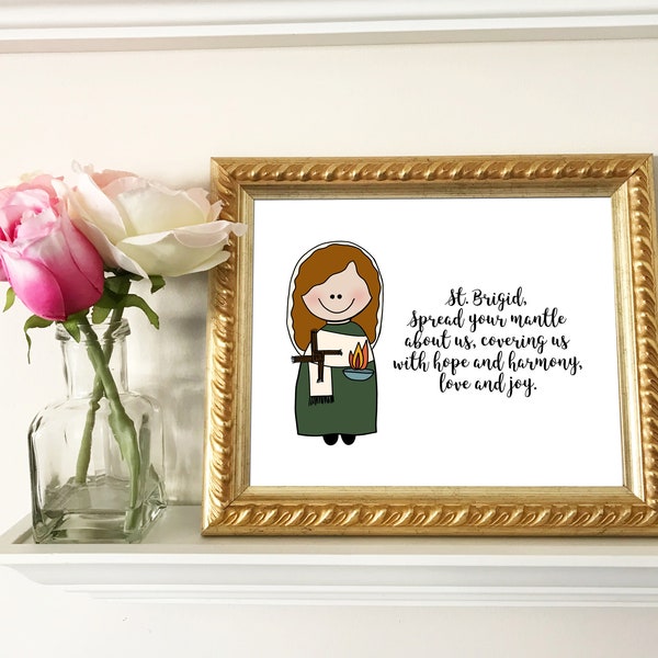 St. Brigid of Ireland / Catholic Saint Quote / Catholic Printable / Prayer / Baptism, First Communion, Confirmation gift / St. Patrick