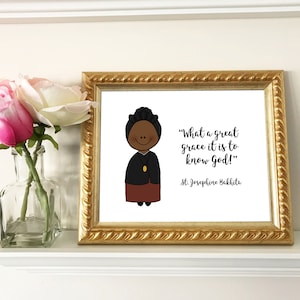 St. Josephine Bakhita Print / katholisches Zitat / katholisch druckbar / katholischer Druck / Taufe, Konfirmation Geschenk / katholische Kinderzimmer Kunst