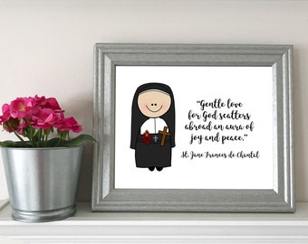 St. Jane Frances de Chantal / Katholiek citaat / Katholiek decor / Katholieke print / Doop, eerste communie, bevestigingscadeau