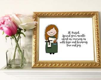 St. Brigid of Ireland / Catholic Saint Quote / Catholic Printable / Prayer / Baptism, First Communion, Confirmation gift / St. Patrick