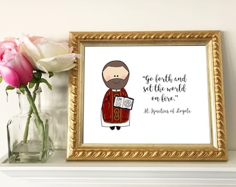 St. Ignatius of Loyola / Catholic Quote / Catholic decor / Catholic Print / Baptism, First Communion, Confirmation gift / Graduation gift