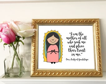 Our Lady of Guadalupe Quote Catholic Printable, digital download Baptism gift, First Communion gift, Confirmation gift, Nursery Decor