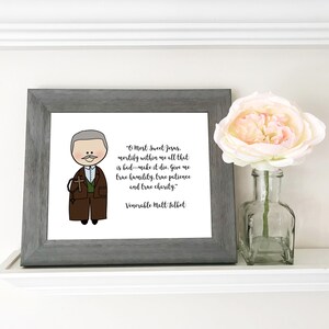 May include: A printable 8x10 inch art print featuring a cartoon illustration of a man with a quote from Venerable Matt Talbot: "O most Sweet Jesus, mortify within me all that is bad-make it die. Give me true humility, true patience and true charity."
