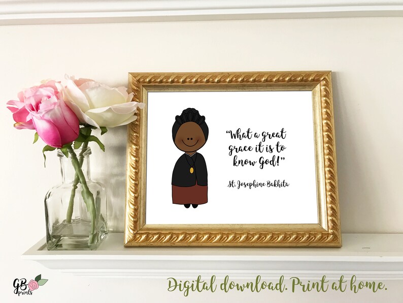 St. Josephine Bakhita Print / Catholic Quote / Catholic | Etsy