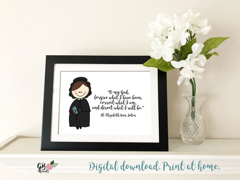 St. Elizabeth Ann Seton Quote Catholic Printable Digital Etsy