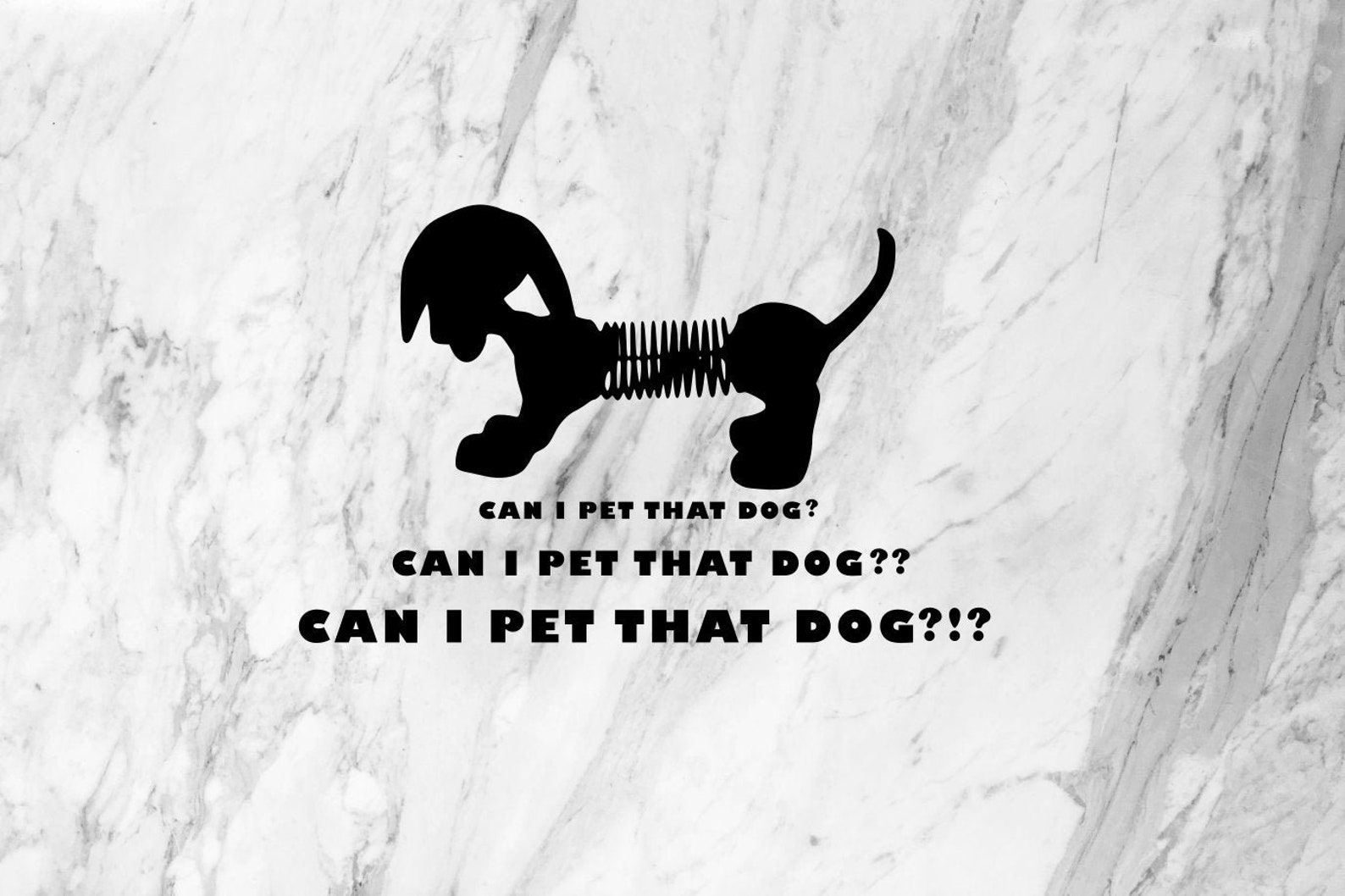 Can I Pet That Dog Funny Slinky Dog Tiktok Quote Etsy