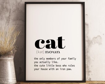 Cat Poster, Funny Cat Definition Print Printable, Black and White Cat Print Digital Download: 4x6, 5x7, 8x10, 11x14, 18x24, 24x36