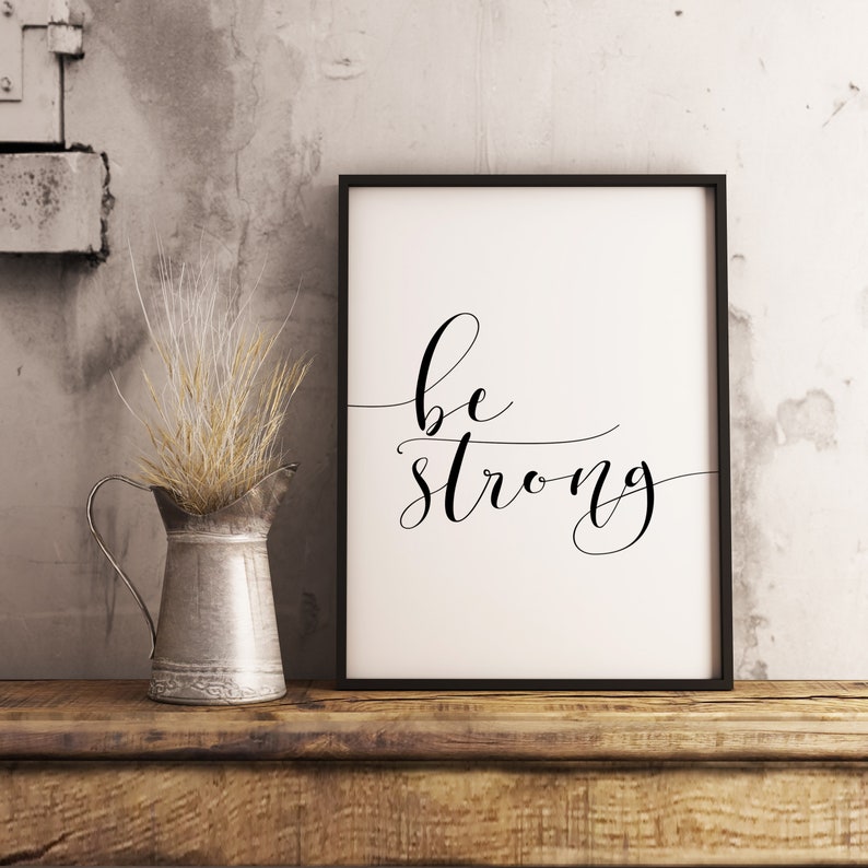 Be Brave Be Strong Be Kind Print Printable Monochrome - Etsy