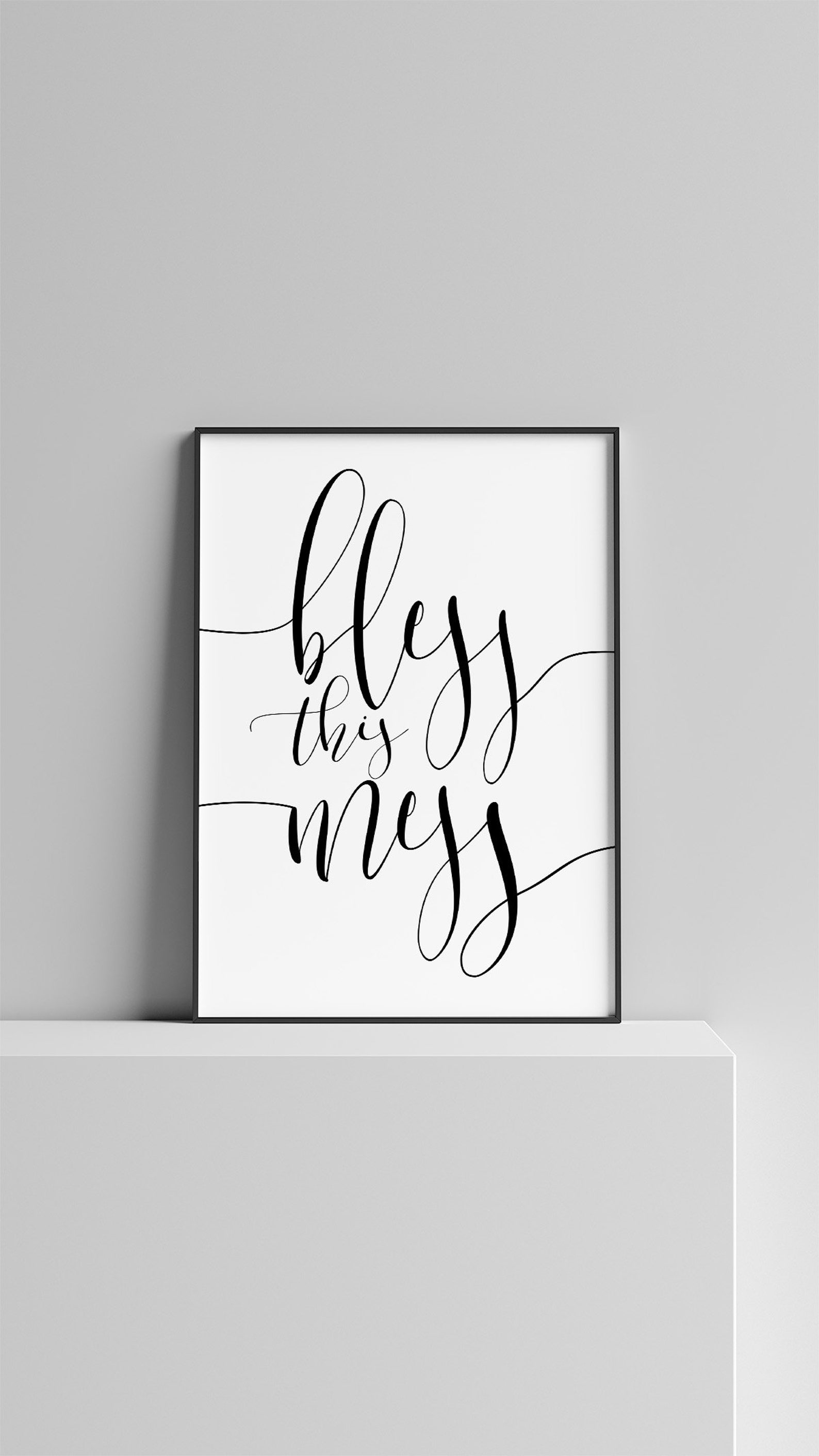 Bless This Mess Sign Printable Inspirational Quote Instant Etsy