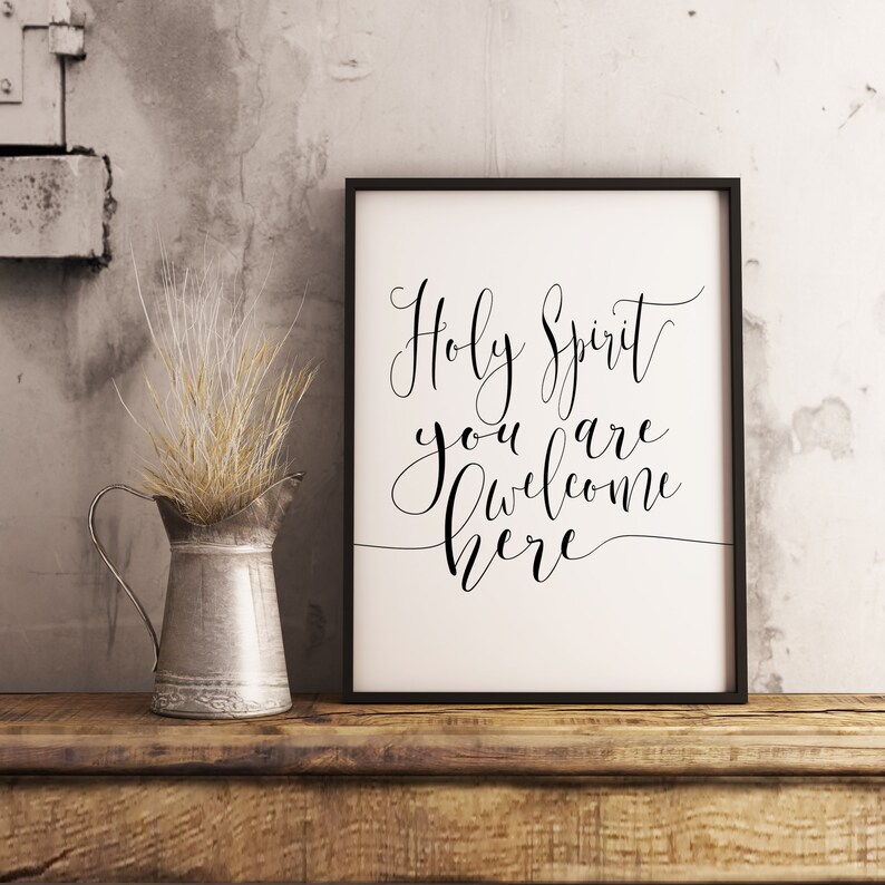 Holy spirit you are welcome here print printable home sign etsy