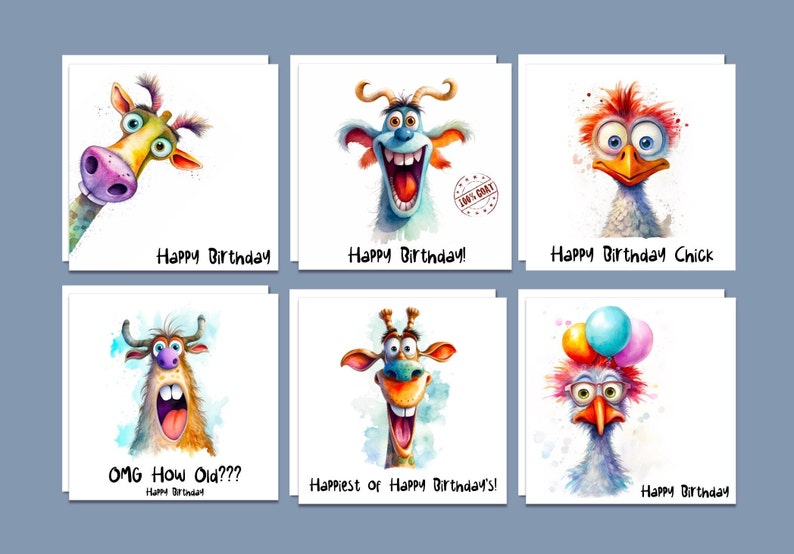 May include: Six humorous birthday cards featuring cartoon animals with colorful watercolor backgrounds. The animals include a giraffe, a goat, a chick, a bull, a giraffe, and a chick. The cards have various messages, including "Happy Birthday", "Happy Birthday Chick", "OMG How Old???", "Happiest of Happy Birthday's!" and "Happy Birthday".