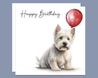 Happy Birthday Dog Lover Greeting Card, West Highland Terrier Dog, Westie  Can be personalised, handmade unique