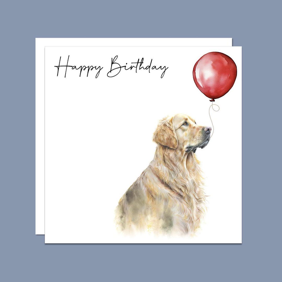 Happy Birthday Dog Lover Greeting Card, Golden Retriever Dog. Can Be ...