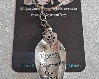 HOME is where my DOG is, handmade, handstamped vintage spoon keyring.
