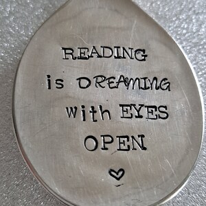 Reading is dreaming with eyes open handstamped vintage spoon bookmark image 6