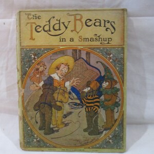 The Teddy Bears in a Smashup - Vintage Childrens Book