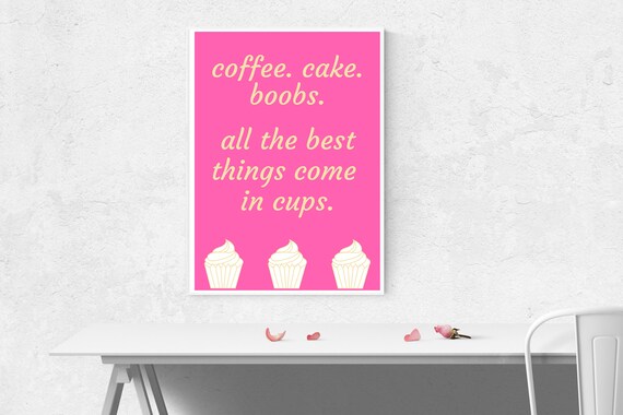 Printable Inspirational Coffee \u0026 Cakes Quote, Printable Quotes, Printable Art, Wall Art, Birthday Gift, Gift for Her, Favours, Kitchen