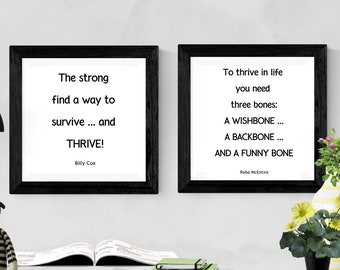 10 x Thrive Quotes, Printables, CHOOSE YOUR OWN colour & font. Perfect for your home, office or as special gifts.