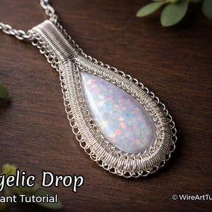 Angelic Drop pendant wire wrap tutorial, cabochon setting pattern, DIY jewelry making, weaving, braiding, step by step art