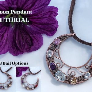 Wire wrap tutorial,wire wrapping pattern WireArtTutorials Moon pendant,DIY jewelry,jewelry making,wire weaving,wire art tutorials