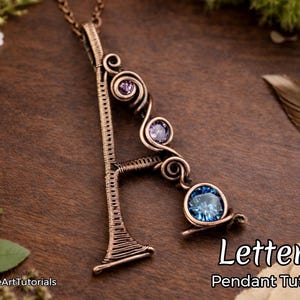 WireArtTutorials Letter A pendant wire wrap tutorial, weaving pattern,DIY jewelry,crystal jewellery making, weaving,wire art tutorials