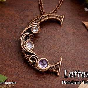 WireArtTutorials Letter C pendant wire wrap tutorial, weaving pattern,DIY jewelry,crystal jewellery making, weaving,wire art tutorials