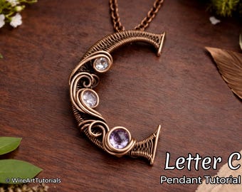 WireArtTutorials Letter C-hanger draadwikkel tutorial, weefpatroon, doe-het-zelf-sieraden, kristallen sieraden maken, weven, tutorials draadkunst