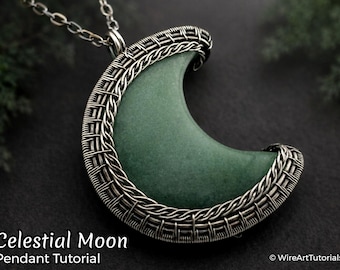 Tutoriales de WireArt: Tutorial de envoltura de alambre para colgante de luna, patrón de envoltura de alambre, joyería DIY, fabricación de joyas con cabujón, tutoriales de arte con tejido de alambre
